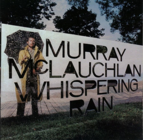 Mclauchlan Murray - Whispering Rain i gruppen CD / Toppselgere hos Bengans Skivbutik AB (2414135)