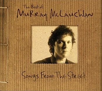 Mclauchlan Murray - Songs From The Street i gruppen CD / Toppselgere hos Bengans Skivbutik AB (2414179)