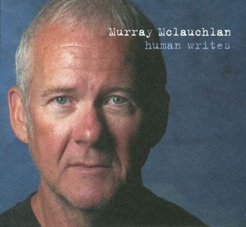 Mclauchlan Murray - Human Writes i gruppen CD / Toppselgere hos Bengans Skivbutik AB (2414204)