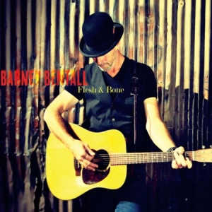 Bentall Barney - Flesh & Bone i gruppen CD hos Bengans Skivbutik AB (2414209)
