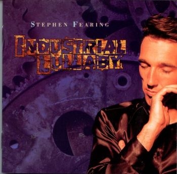 Fearing Stephen - Industrial Lullaby i gruppen CD / Toppselgere hos Bengans Skivbutik AB (2414245)