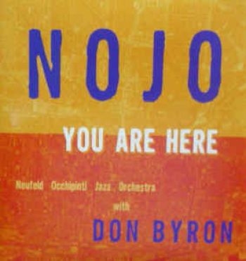 Nojo With Don Byron - You Are Here i gruppen CD / Toppselgere hos Bengans Skivbutik AB (2414247)