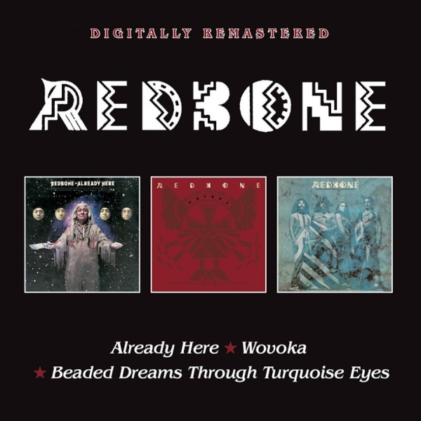 Redbone - Already Here/Wovoka/Beaded Dreams.. i gruppen CD / Toppselgere hos Bengans Skivbutik AB (2417812)