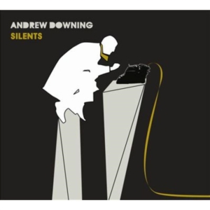 Downing Andrew - Silents i gruppen CD hos Bengans Skivbutik AB (2417818)