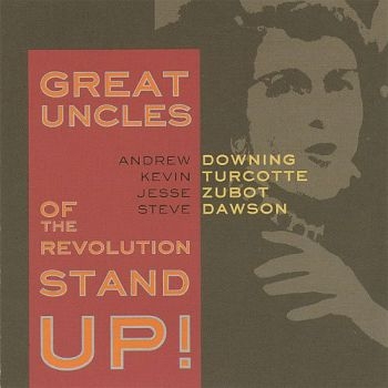 Great Uncles Of The Revolution - Stand Up! i gruppen CD / Toppselgere hos Bengans Skivbutik AB (2417829)