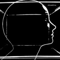 Slowdive - Slowdive i gruppen VI TIPSER / Bengans Personal tipser / Elis recommends hos Bengans Skivbutik AB (2424525)