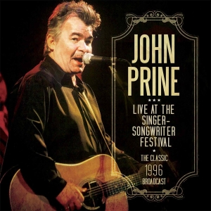 Prine John - Live At The Singer Songwriter Festi i gruppen CD hos Bengans Skivbutik AB (2424913)