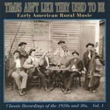 Various Artists - Times Ain't Like They Used To Be 1 i gruppen CD / Toppselgere hos Bengans Skivbutik AB (2425215)
