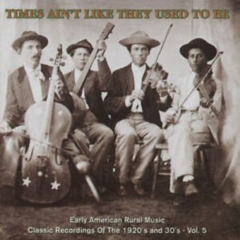 Various Artists - Times Ain't Live They Used To Be 5 i gruppen CD / Toppselgere hos Bengans Skivbutik AB (2425217)