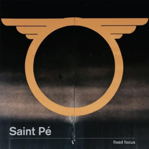 Saint Pe - Fixed Focus i gruppen CD hos Bengans Skivbutik AB (2426881)