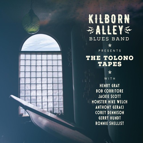Kilborn Alley Blues Band - Tolono Tapes i gruppen CD / Jazz/Blues hos Bengans Skivbutik AB (2426928)