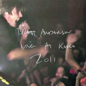 Anderson Brett - Live At Koko 2011 i gruppen VINYL hos Bengans Skivbutik AB (2429318)