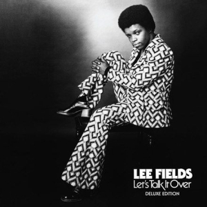 Fields Lee & The Expressions - Let's Talk It Over [deluxe Edition] i gruppen VINYL hos Bengans Skivbutik AB (2430159)