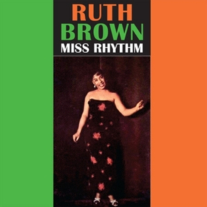 Brown Ruth - Miss Rhythm i gruppen CD hos Bengans Skivbutik AB (2430410)