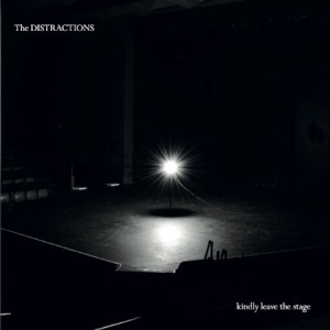 Distractions - Kindly Leave The Stage i gruppen CD hos Bengans Skivbutik AB (2433456)