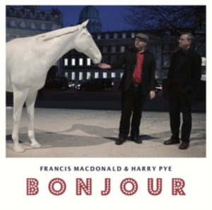 Macdonald Francis & Harry Pye - Bonjour i gruppen VINYL hos Bengans Skivbutik AB (2433469)