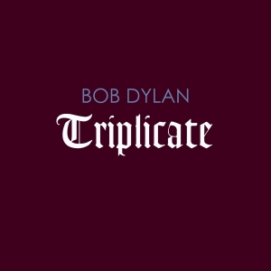 Dylan Bob - Triplicate i gruppen Minishops / Bob Dylan hos Bengans Skivbutik AB (2435411)