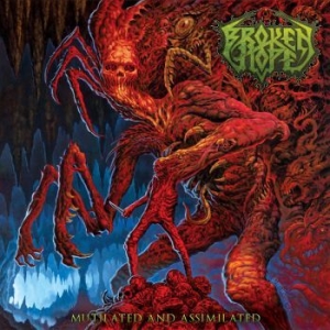 Broken Hope - Mutilated And.. -Cd+Dvd- i gruppen CD hos Bengans Skivbutik AB (2435642)