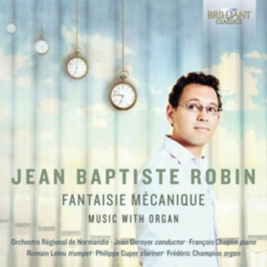 Jean-Baptiste Robin Romain Leleu - Fantaisie Mécanique i gruppen CD hos Bengans Skivbutik AB (2438445)