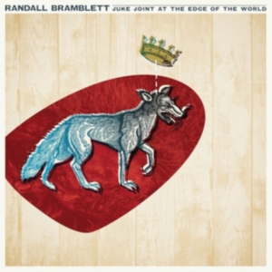 Bramblett Randall - Juke Joint At The Edge Of The World i gruppen -Start New West hos Bengans Skivbutik AB (2443773)