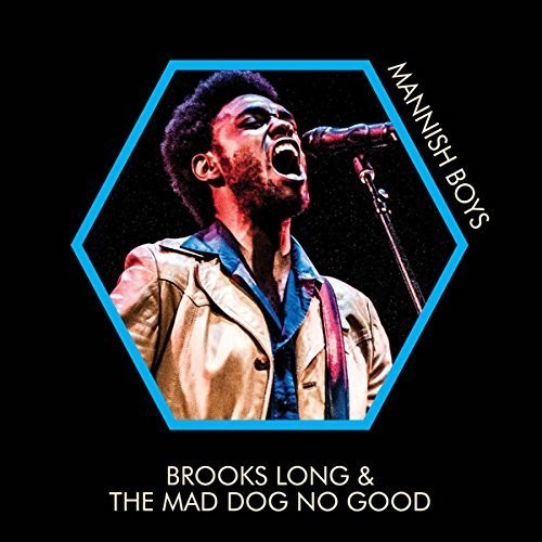 Long Brooks & The Mad Dog No Good - Mannish Boys i gruppen CD / RNB, Disco & Soul hos Bengans Skivbutik AB (2443777)