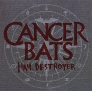 Cancer Bats - Hail Destroyer i gruppen CD hos Bengans Skivbutik AB (2453402)
