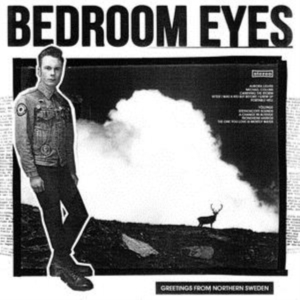 Bedroom Eyes - Greetings From Northern Sweden i gruppen CD hos Bengans Skivbutik AB (2461759)