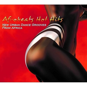 Blandade Artister - Afrobeats Hot Hits i gruppen CD hos Bengans Skivbutik AB (2461784)