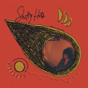 Von Schleicher Katie - Shitty Hits i gruppen CD / Rock hos Bengans Skivbutik AB (2461905)