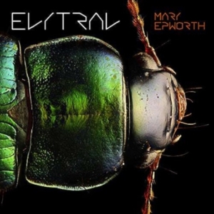 Epworth Mary - Elytral i gruppen CD hos Bengans Skivbutik AB (2465425)