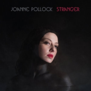 Pollock Joanne - Stranger i gruppen CD hos Bengans Skivbutik AB (2479603)