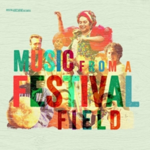 Blandade Artister - Music From The Festival Field i gruppen CD hos Bengans Skivbutik AB (2492055)