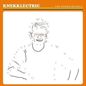 Knekklectric - For Mange Melodia i gruppen -Start BOR1 hos Bengans Skivbutik AB (2492075)