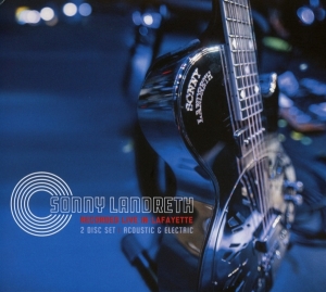 Sonny Landreth - Recorded Live In Lafayette i gruppen CD hos Bengans Skivbutik AB (2492395)