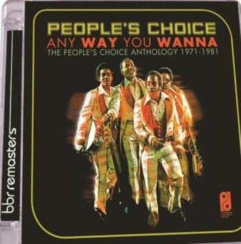 People's Choice - Anyway You Wanna:Anthology 1971-198 i gruppen CD / Toppselgere hos Bengans Skivbutik AB (2498590)
