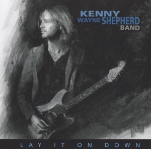 Kenny Wayne Shepherd - Lay It On Down i gruppen Minishops / Kenny Wayne Shepherd hos Bengans Skivbutik AB (2498953)