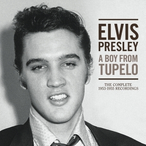 Presley Elvis - A Boy From Tupelo: The Complete 1953-1955 Recordings i gruppen Minishops / Elvis Presley hos Bengans Skivbutik AB (2510334)