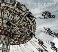 Rotta Rudy - Volo Sul Mondo i gruppen CD / Jazz/Blues hos Bengans Skivbutik AB (2510408)
