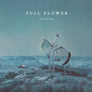 Us And Us Only - Full Flower i gruppen VINYL hos Bengans Skivbutik AB (2510427)