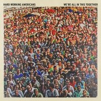 Hard Working Americans - We're All In This Together i gruppen CD hos Bengans Skivbutik AB (2517342)