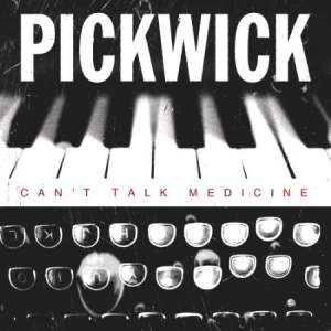 Pickwick - Can't Talk Medicine i gruppen VINYL hos Bengans Skivbutik AB (2517359)