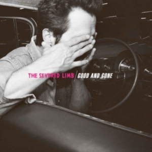 Severed Limb - Good And Gone i gruppen CD hos Bengans Skivbutik AB (2517409)
