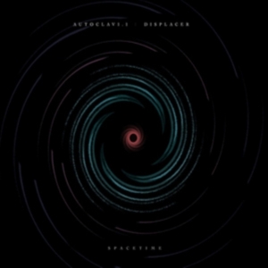 Autoclav1.1 / Displacer - Spacetime i gruppen Annet /  hos Bengans Skivbutik AB (2519974)