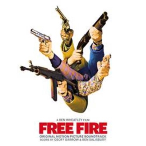 Geoff Barrow & Ben Salisbury & Vari - Free Fire: Original Motion Picture i gruppen VINYL hos Bengans Skivbutik AB (2520038)
