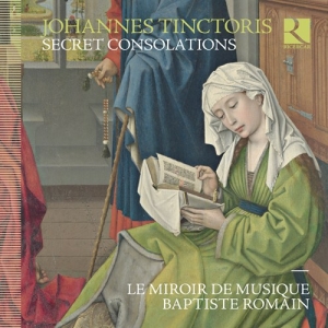 Tinctoris Johannes - Secret Consolations i gruppen CD hos Bengans Skivbutik AB (2522423)