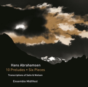Abrahamsen Hans - 10 Preludes & Six Pieces - Transcri i gruppen CD hos Bengans Skivbutik AB (2522424)