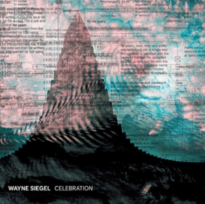 Siegel Wayne - Celebration i gruppen CD hos Bengans Skivbutik AB (2522425)