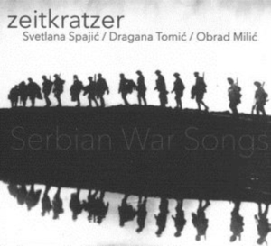 Zeitkratzer - Serbian War Songs i gruppen CD hos Bengans Skivbutik AB (2525792)
