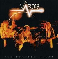Vardis - The Worlds Insane i gruppen CD hos Bengans Skivbutik AB (2527331)