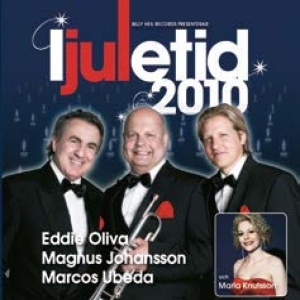 Eddie Oliva/Magnus Johansson/Marc.. - I Juletid 2010 i gruppen VI TIPSER / Julemusikk på Vinyl & CD hos Bengans Skivbutik AB (2527350)